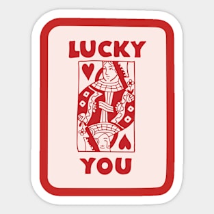 Lucky You Sticker